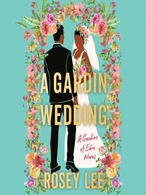 Title details for A Gardin Wedding by Rosey Lee - Wait list